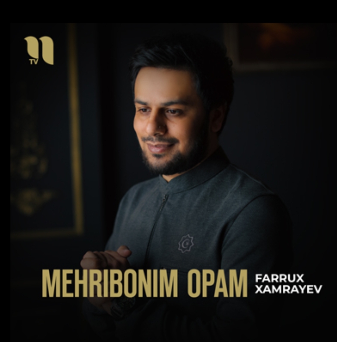 Farrux Xamrayev - Mehribonim Opam