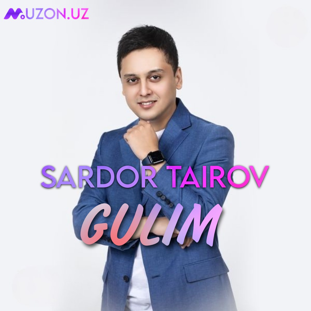 Sardor Tairov - Gulim