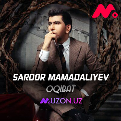 Sardor Mamadaliyev - Oqibat